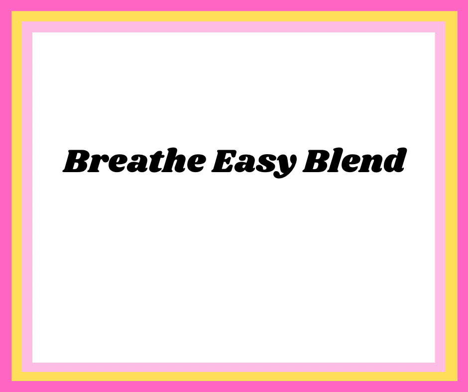 Breathe Easy Blend